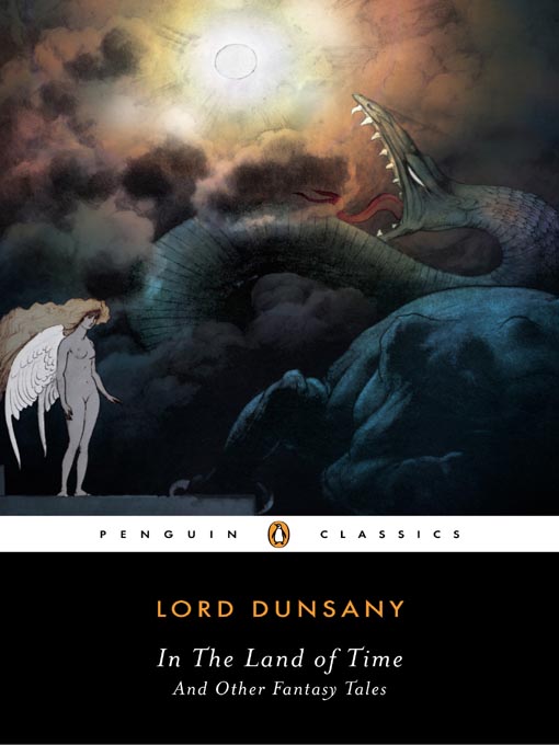 Title details for In the Land of Time by Lord Dunsany - Available